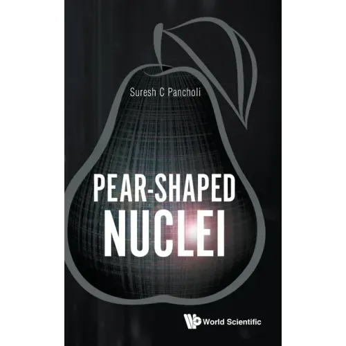Pear-Shaped Nuclei