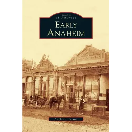 Early Anaheim