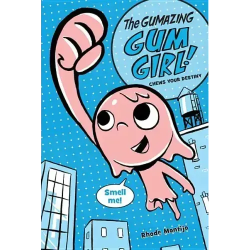 The Gumazing Gum Girl! Chews Your Destiny