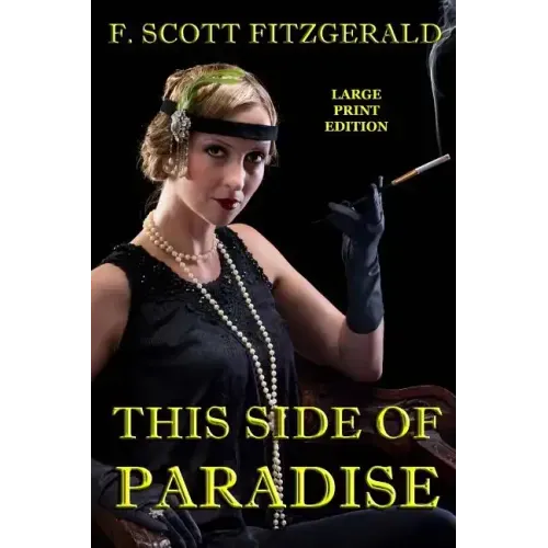 This Side of Paradise - Large Print Edition