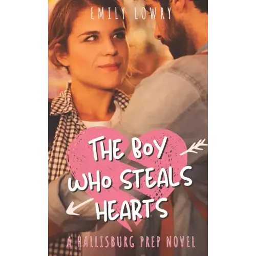 The Boy Who Steals Hearts: A Sweet YA Prep School Romance
