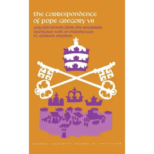 The Correspondence of Pope Gregory VII