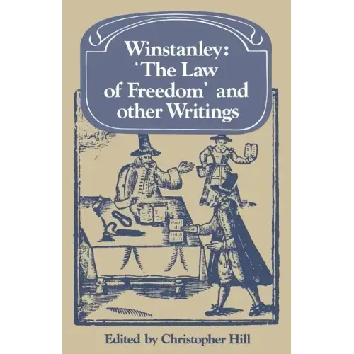 Winstanley 'The Law of Freedom' and Other Writings