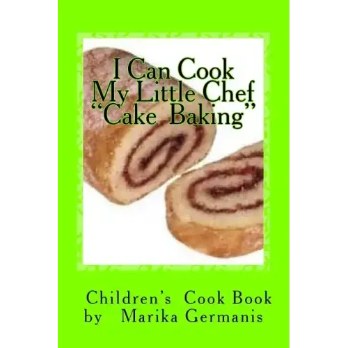 I Can Cook: Cake Baking