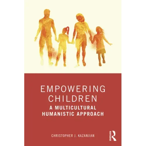Empowering Children: A Multicultural Humanistic Approach