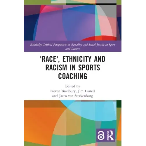 'Race', Ethnicity and Racism in Sports Coaching