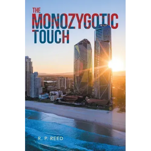 The Monozygotic Touch
