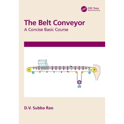 The Belt Conveyor: A Concise Basic Course