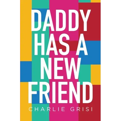 Daddy Has A New Friend