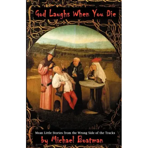 God Laughs When You Die