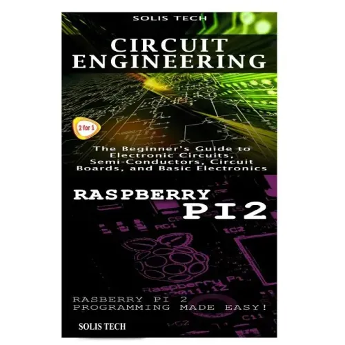 Circuit Engineering & Raspberry Pi 2