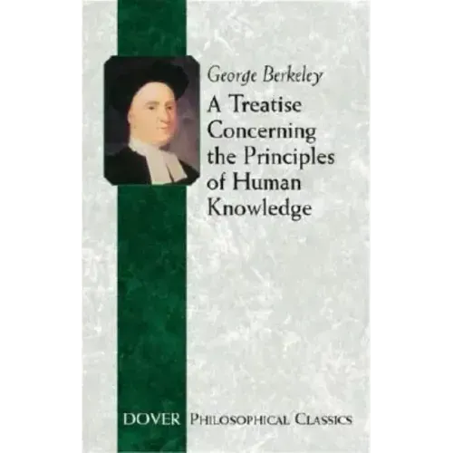 A Treatise Concerning the Principles of Human Knowledge