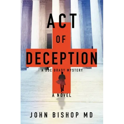 Act of Deception: A Medical Thriller