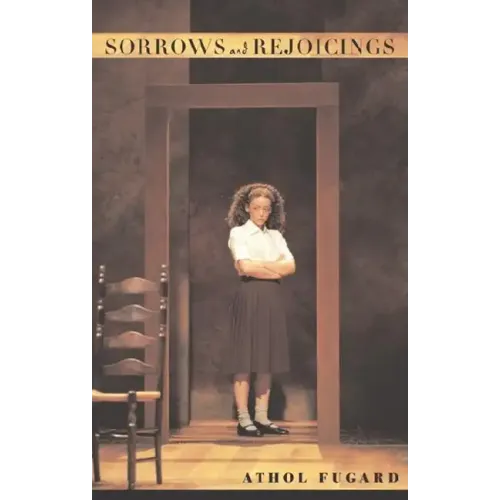 Sorrows and Rejoicings