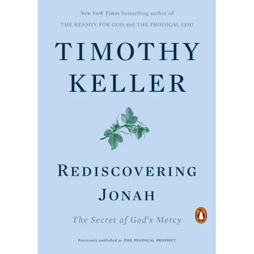 Rediscovering Jonah: The Secret of God's Mercy