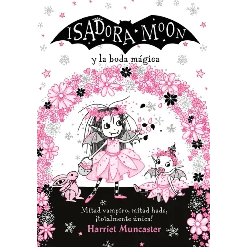 Isadora Moon Y La Boda Mágica / Isadora Moon Goes to a Wedding