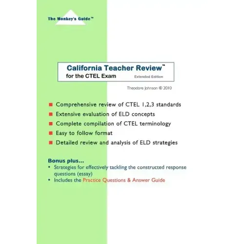 California Teacher Review (Extended Edition): for the CTEL Exam