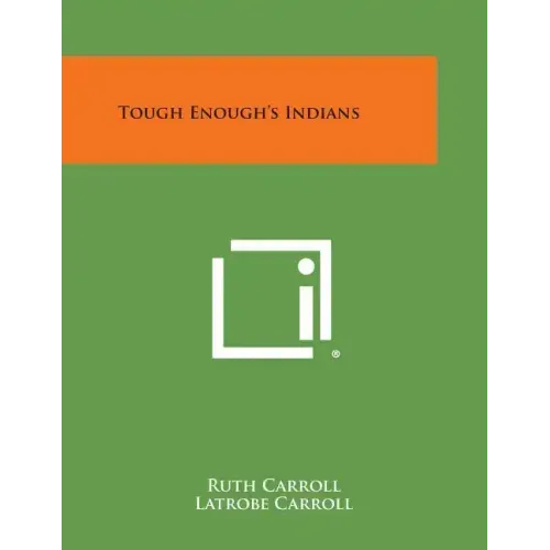 Tough Enough's Indians