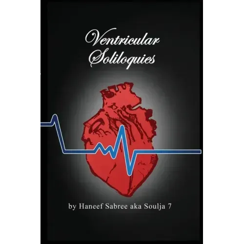 Ventricular Soliloquies - The Exclusive Edition