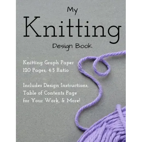 Knitting Design Graph Paper Book 4: 5 Ratio 120 Pages