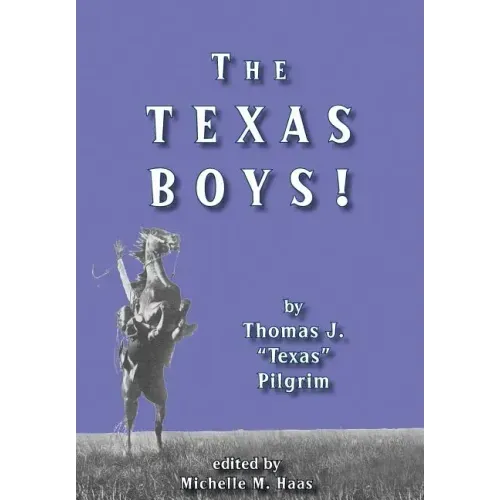 The Texas Boys!