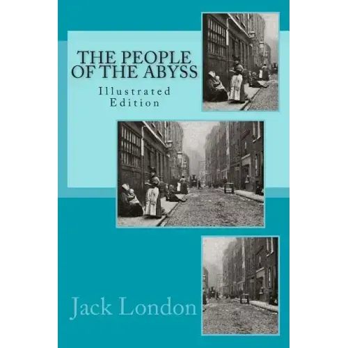 People Of The Abyss (Illustrated)
