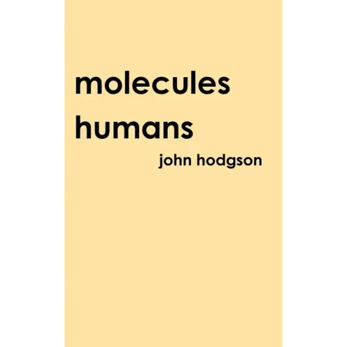 Molecules Humans
