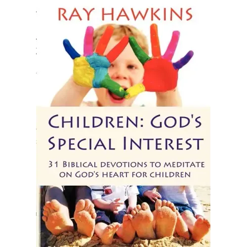 Children: God's Special Interest