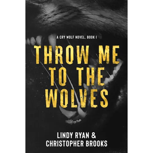 Throw Me to the Wolves
