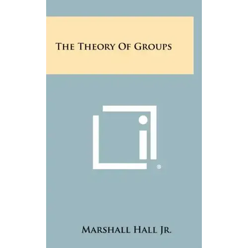 The Theory Of Groups