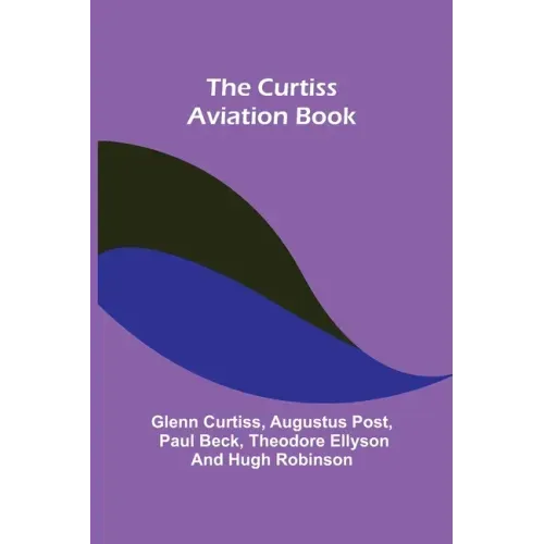 The Curtiss Aviation Book