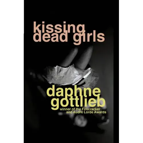Kissing Dead Girls