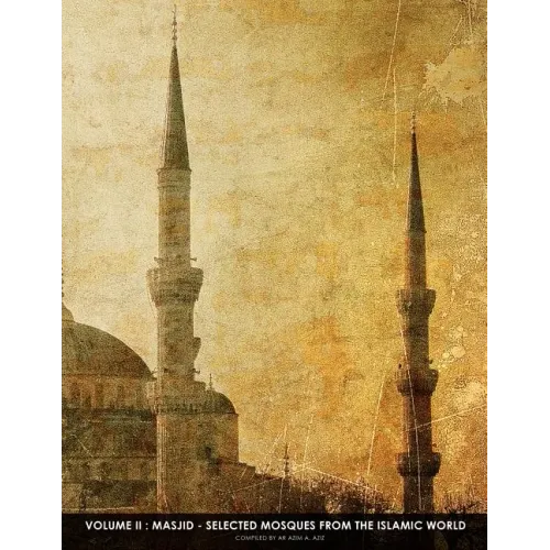 Masjid - Selected Mosques From The Islamic World 2