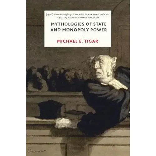 Mythologies of State and Monopoly Power