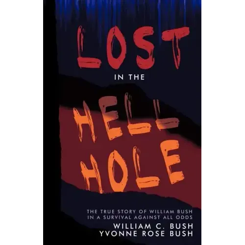 Lost in the Hell Hole