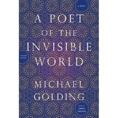 A Poet of the Invisible World