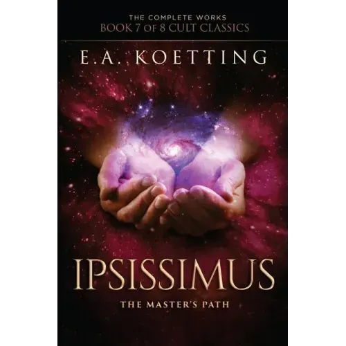 Ipsissimus: The Master's Path