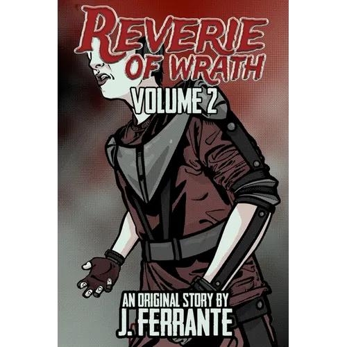 Reverie of Wrath Volume 2