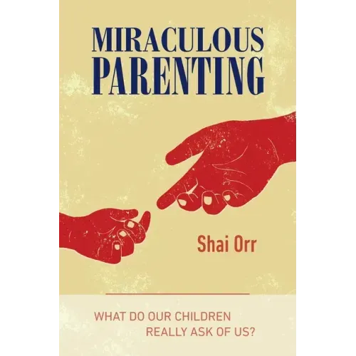 Miraculous Parenting