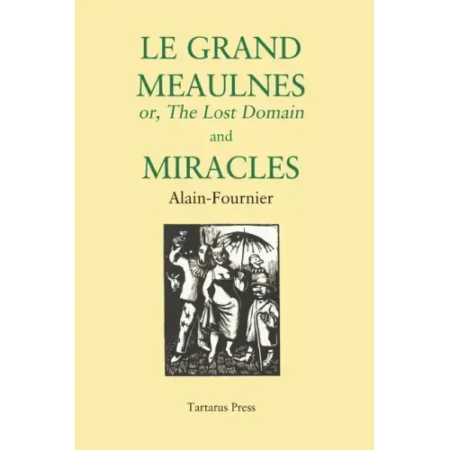 Le Grand Meaulnes and Miracles
