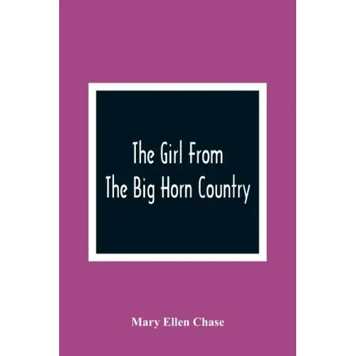 The Girl From The Big Horn Country