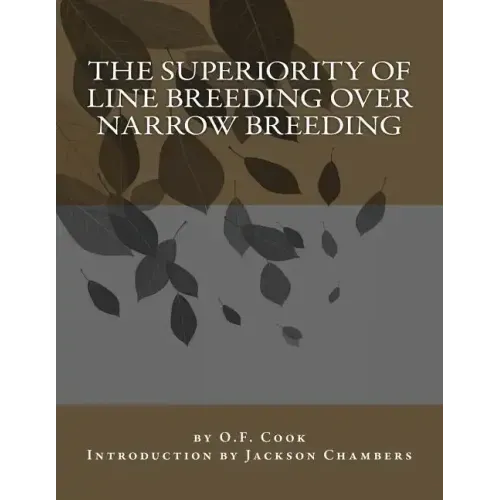 The Superiority of Line Breeding Over Narrow Breeding