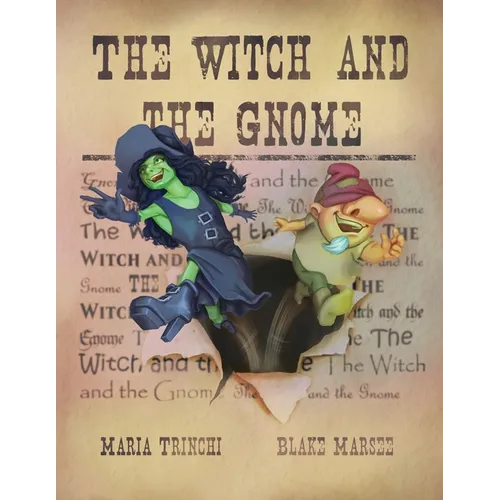 The Witch and the Gnome