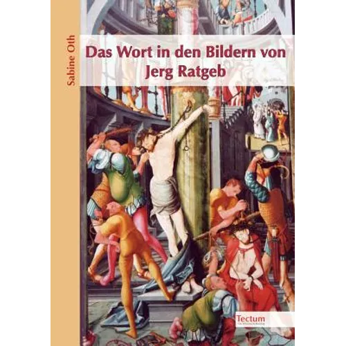 Das Wort in den Bildern von Jerg Ratgeb