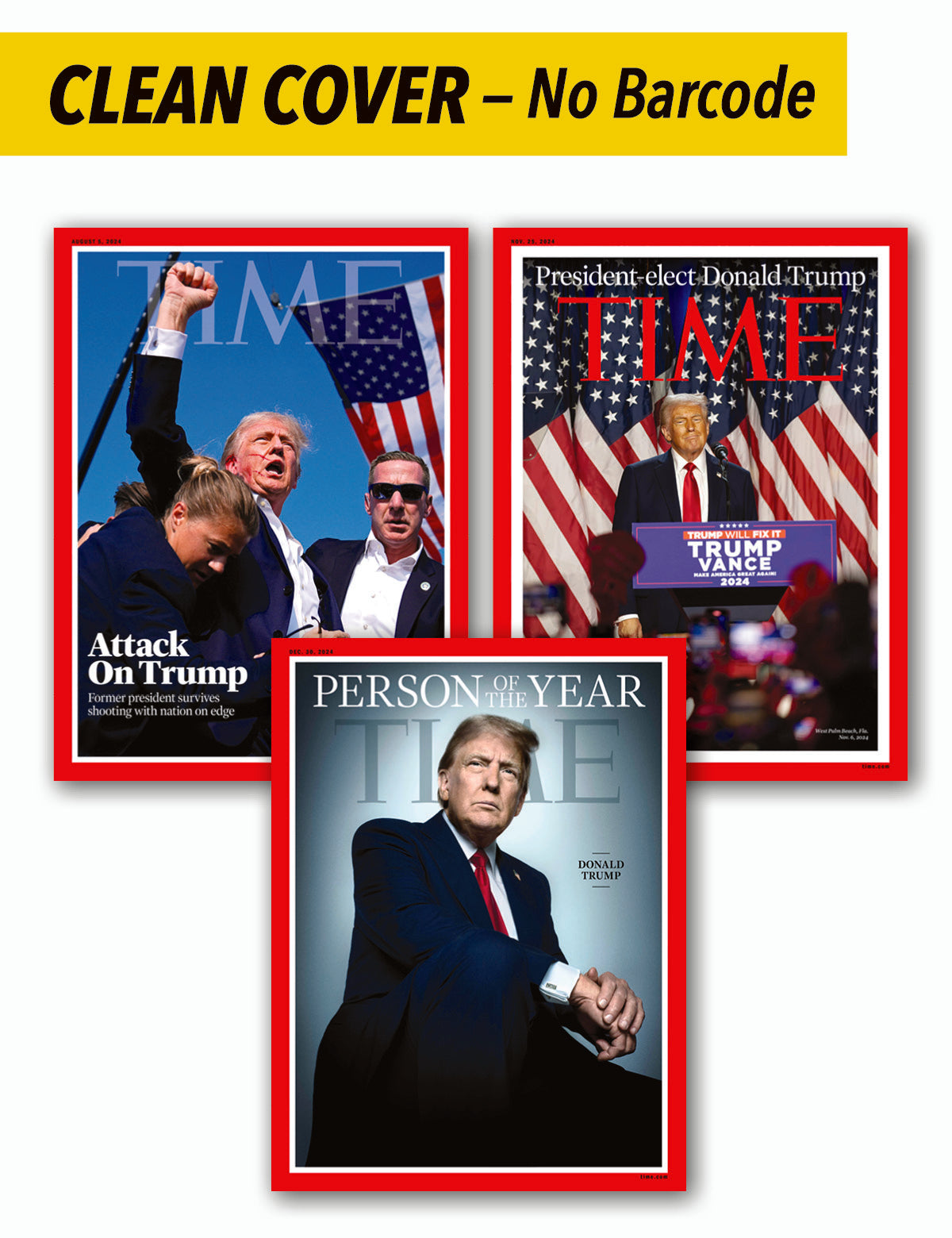 TIME Magazine 2024 Person of the Year - Donald Trump: CLEAN COVER (No Barcode or Address Block) Limited Edition, Historic Comeback, Assassination Attempt, MAGA, Immigration, Vision For America & More!