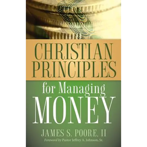 Christian Principles for Managing Money