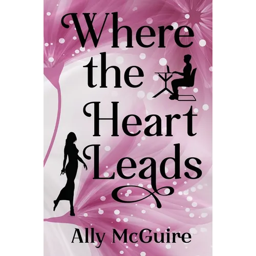 Where the Heart Leads