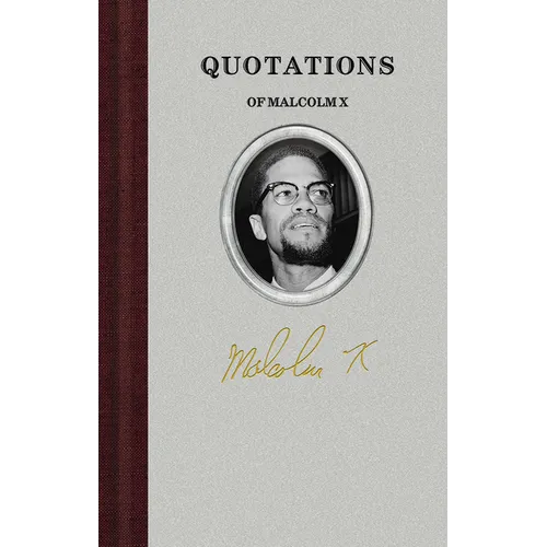 Quotations of Malcolm X