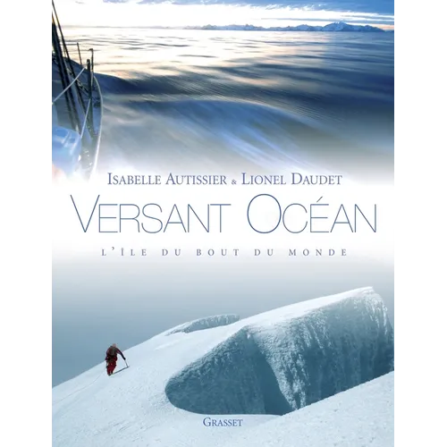 versant océan: Une navigatrice et un alpiniste en Géorgie du Sud