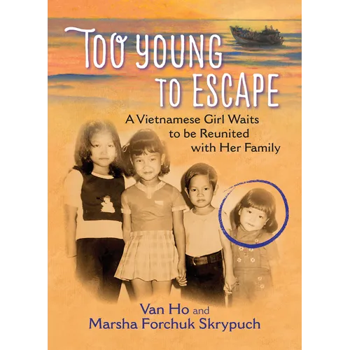Too Young to Escape: A Vietnamese Girl Waits to Be Reunited with Her Family